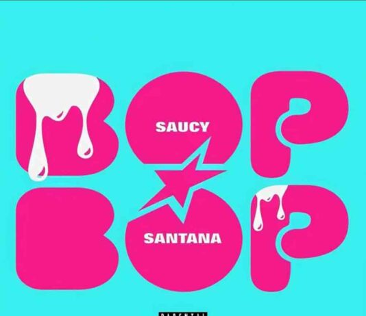 Bop Bop – Saucy Santana Bop Bop - Saucy Santana
