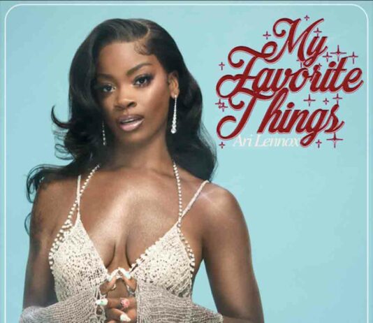 My Favorite Things - Ari Lennox