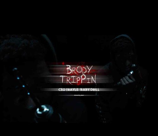 Brody Trippin - CEO Trayle ft. Baby Drill