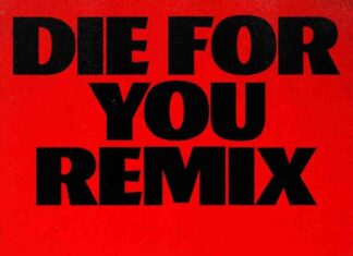 Die For You (Remix) - The Weeknd & Ariana Grande