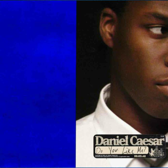 Do You Like Me - Daniel Caesar