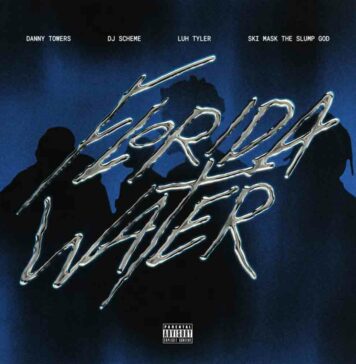 Florida Water - Danny Towers, DJ Scheme & Ski Mask the Slump God feat. Luh Tyler