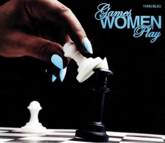 Games Women Play – Yung Bleu Games Women Play - Yung Bleu