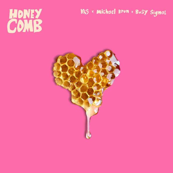 HoneyComb - Kes, Michael Brun, Busy Signal