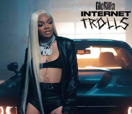 Internet Trolls - GloRilla