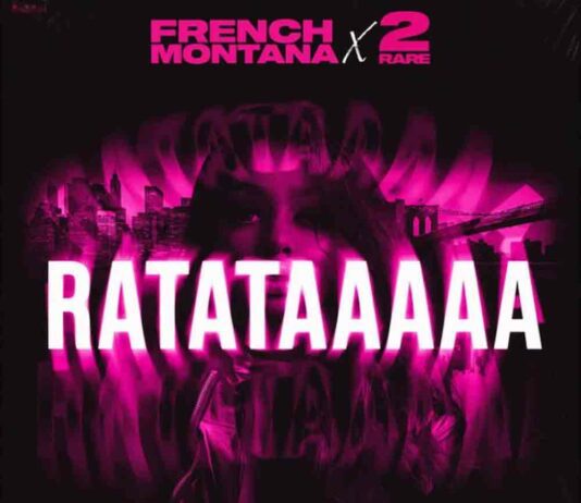 Ratataaa - French Montana Ft 2Rare