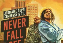 Never Fall Off - Curren$y & Jermaine Dupri ft T.I