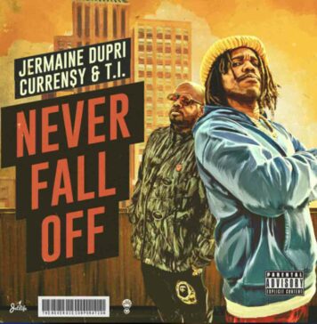 Never Fall Off - Curren$y & Jermaine Dupri ft T.I