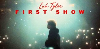 First Show - Luh Tyler