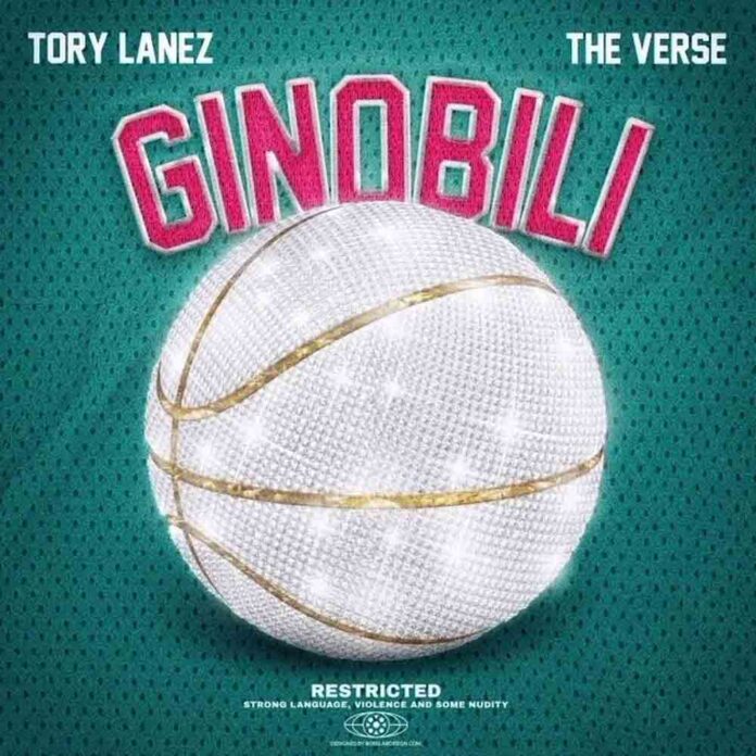 Ginobili (WSHH Heatseekers) - Tory Lanez Feat. The Verse