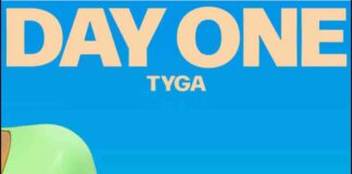 Day One – Tyga Day One - Tyga