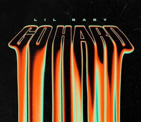 Go Hard - Lil Baby