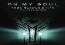 On My Soul (Music from Transformers: Rise of the Beasts) - Tobe Nwigwe and Nas ft. Jacob Banks