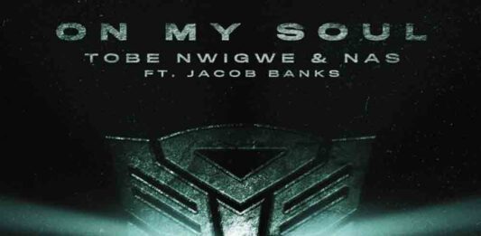 On My Soul (Music from Transformers: Rise of the Beasts) - Tobe Nwigwe and Nas ft. Jacob Banks