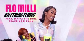 Anything Flows – Flo Milli Ft. Maiya the Don, 2Rare, Kari Faux Anything Flows - Flo Milli Ft. Maiya the Don, 2Rare, Kari Faux
