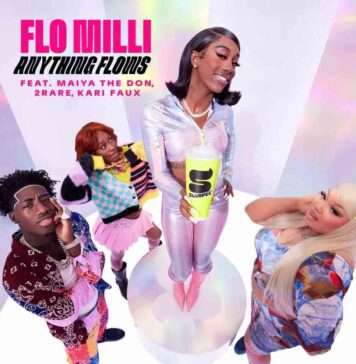 Anything Flows - Flo Milli Ft. Maiya the Don, 2Rare, Kari Faux