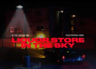 Liquor Store In The Sky - BJ The Chicago Kid ft. Freddie Gibbs
