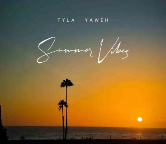 SUMMER VIBES – Tyla Yaweh SUMMER VIBES - Tyla Yaweh