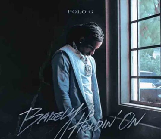 Barely Holdin' On - Polo G