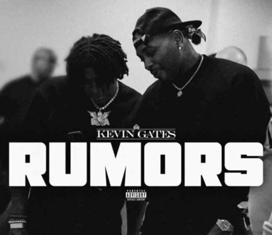 RUMORS - Kevin Gates