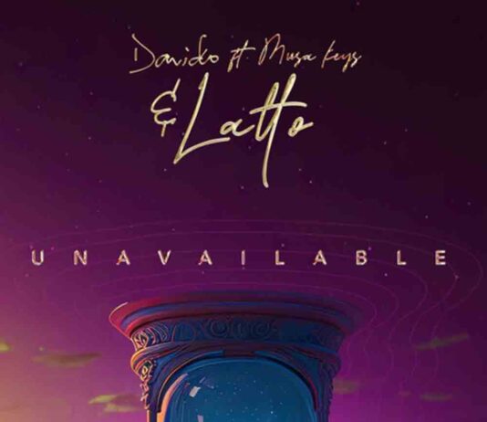 UNAVAILABLE (Latto Remix) - Davido ft. Musa Keys