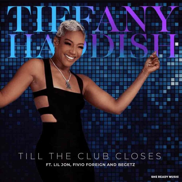 Till The Club Close - Tiffany Haddish, Lil Jon, Fivio Foreign
