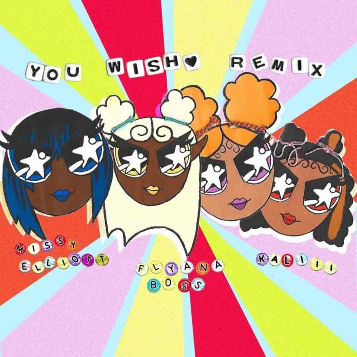 You Wish (Remix) - Flyana Boss With Missy Elliott & Kaliii