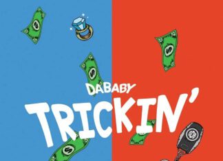 TRICKIN' - DaBaby