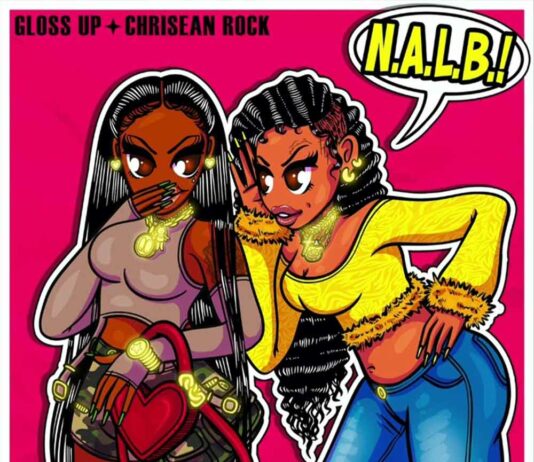 N.A.L.B - Gloss Up ft. Chrisean Rock