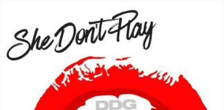 She Don't Play - DDG