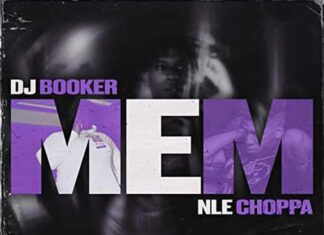 MEM - Dj Booker, NLE Choppa
