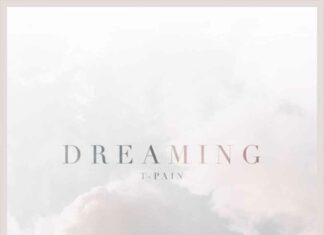 Dreaming - T-Pain