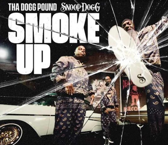 Smoke Up - Tha Dogg Pound, Snoop Dogg
