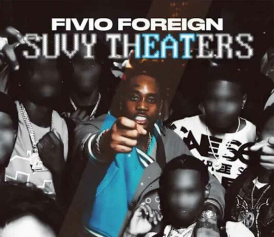 FIVIO FOREIGN Drops "SUVY THEATERS" with Video and Lyric Options