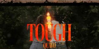 Tough - Quavo, Lana Del Rey