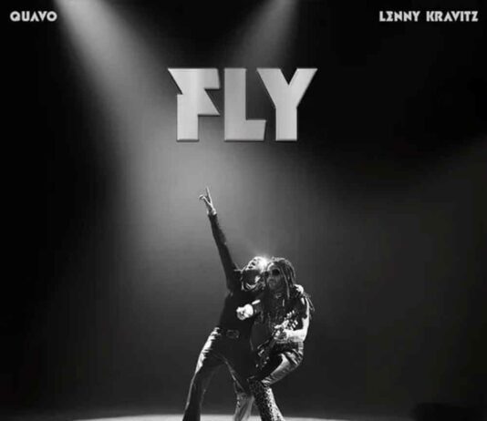 FLY – Quavo, Lenny Kravitz FLY - Quavo, Lenny Kravitz