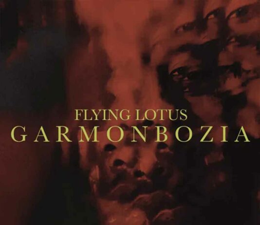 Garmonbozia – Flying Lotus Garmonbozia - Flying Lotus