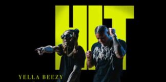 HIT - Yella Beezy ft. Lil Wayne