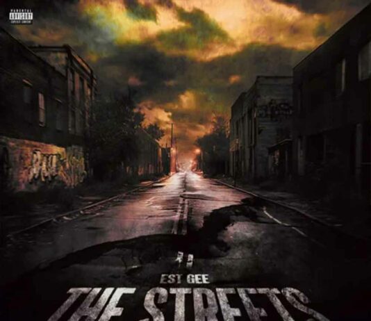 The Streets – EST Gee The Streets - EST Gee