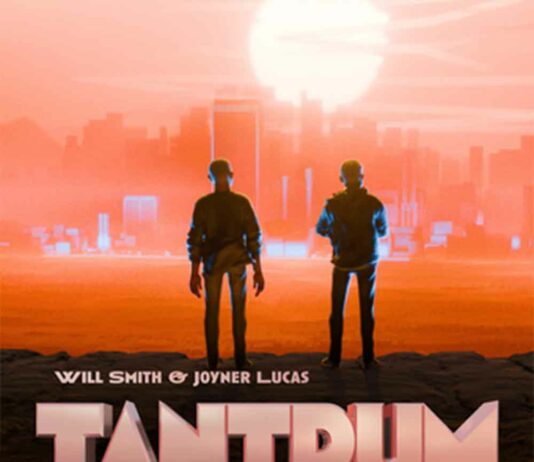 TANTRUM - Will Smith & Joyner Lucas