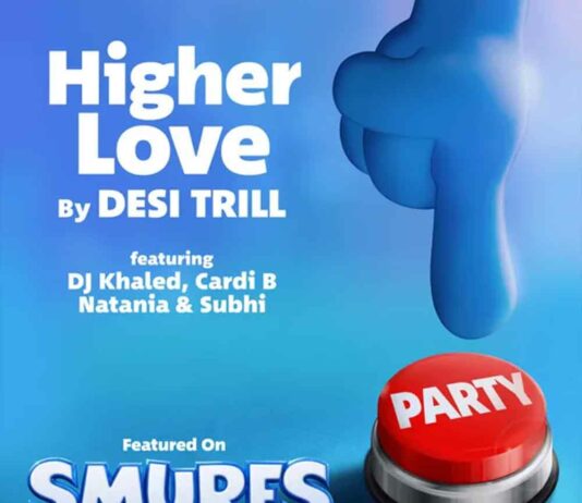 Higher Love - DESI TRILL ft. DJ Khaled, Cardi B, Natania & Subhi