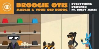 Everything Designer - Droogie Otis, Madlib, Your Old Droog ft. Boldy James
