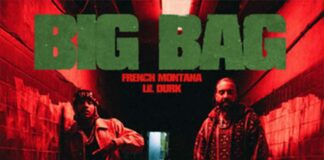 Big Bag - French Montana, Lil Durk