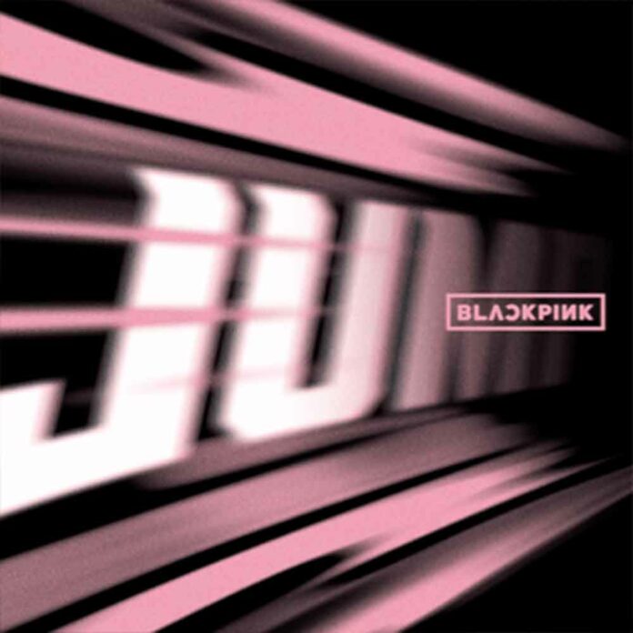 JUMP (뛰어) - BLACKPINK