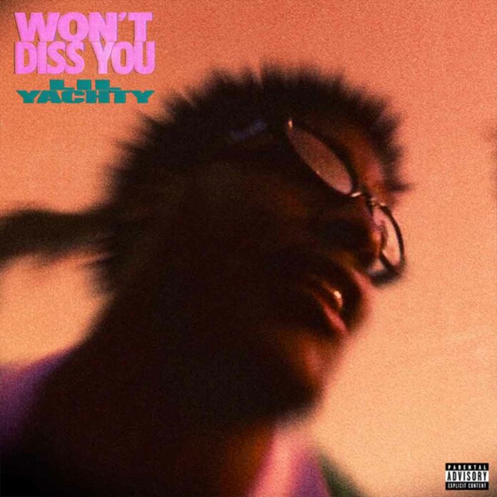 Won't Diss You - Lil Yachty