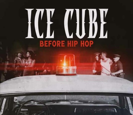 Before Hip Hop - Ice Cube
