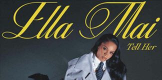 Ella Mai - Tell Her