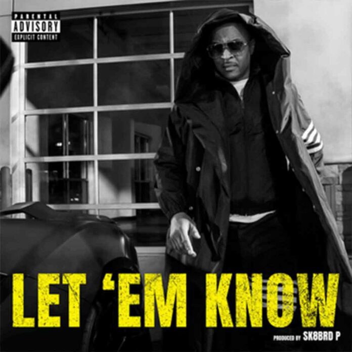 Let Em Know - T.I., Pharrell Williams