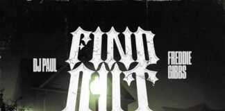 Find Out - Freddie Gibbs, DJ Paul