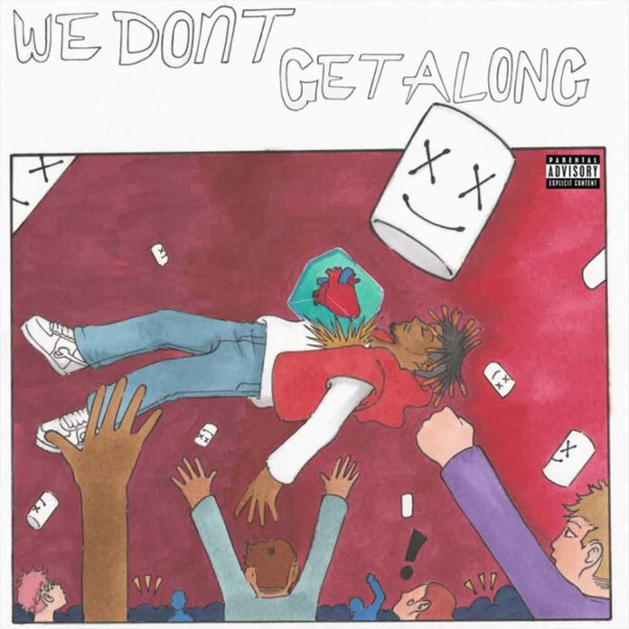 We Don't Get Along - Juice WRLD, Marshmello